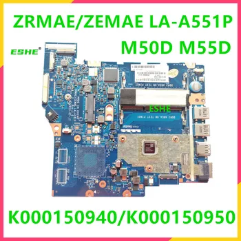 K000150950 K000150940 Для ноутбука Toshiba Satellite M50D M55D M50DT M50D-A материнская плата с процессором A4-5000 ZRMAE/ZEMAE LA-A551P
