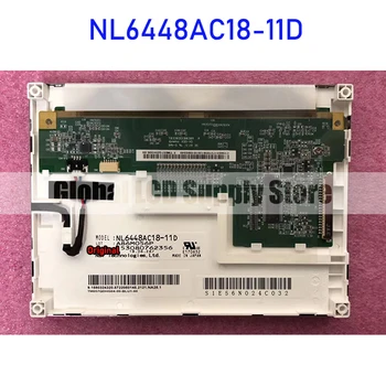 NL6448AC18-11D 5,7-Дюймовая ЖК-панель экрана дисплея Оригинальная для NLT Совершенно Новая