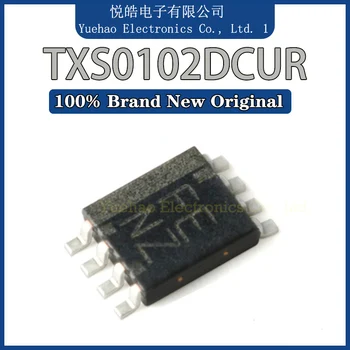 TXS0102DCUR TXS0102DCU TXS0102DC TXS0102D TXS0102 Новая Оригинальная микросхема VSSOP8