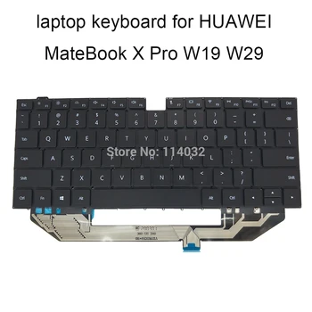Американские клавиатуры для Huawei MateBook X Pro MACH W19 W29 W19B W19C W29BL Клавиатура для ноутбука на английском языке с подсветкой клавиш 9Z.NG2BQ.001