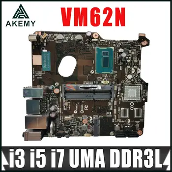Материнская плата Для ASUS VivoPC VM62 VM62N Материнская плата домашнего мини-компьютера i3 i5 i7 UMA DDR3L Тест ОСНОВНОЙ ПЛАТЫ В ПОРЯДКЕ