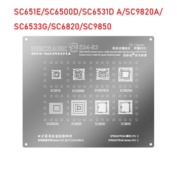 Механический трафарет для реболлинга S24-83 BGA для SC651E/SC6500D/SC6531D A/SC9820A/SC6533G/SC6820/SC9850 CPU IC Chip Жестяная сетка Стальная Сетка