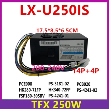 Новый Блок питания для LXPOWER TFX 14Pin 250 Вт Блок питания LX-U250IS HK280-71FP PCE008 HK340-72FP PS-4141-02 PCB020 FSP240-40SBV FSP180-30S
