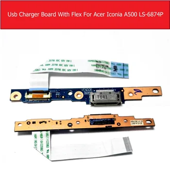 Оригинальная плата USB-зарядного устройства со шлейфом Для Acer Iconia A500 LS-6874P Док-станция для зарядного устройства для планшета С кабелем LS-6874P Протестирована Хорошо