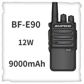 Портативная радиостанция Baofeng Bf-e90 Baofeng V4o Высокой Мощности, уличная Портативная радиостанция, Гражданский Коммуникатор
