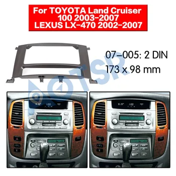 Рамка радиоприемника для TOYOTA Land Cruiser 100 LEXUS LX-470 2002-2007 Установочный Адаптер Рамка DVD-аудиоплеера